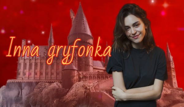 Inna gryfonka Rozdział 2