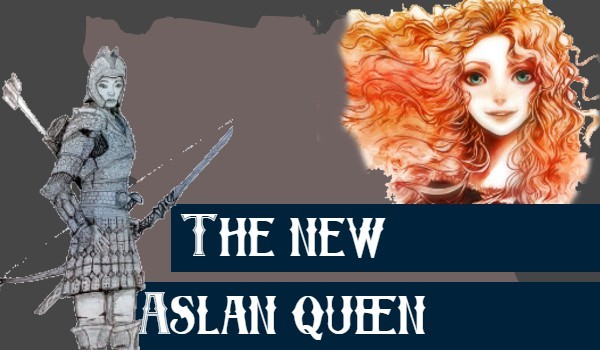 The new Aslan queen|chapter one