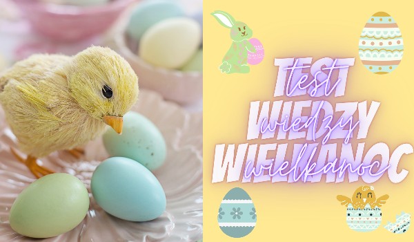 Test wiedzy – Wielkanoc