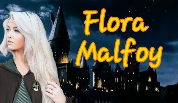 Flora Malfoy #3