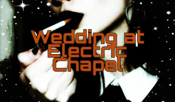 Wedding at Electric Chapel (pt. I)
