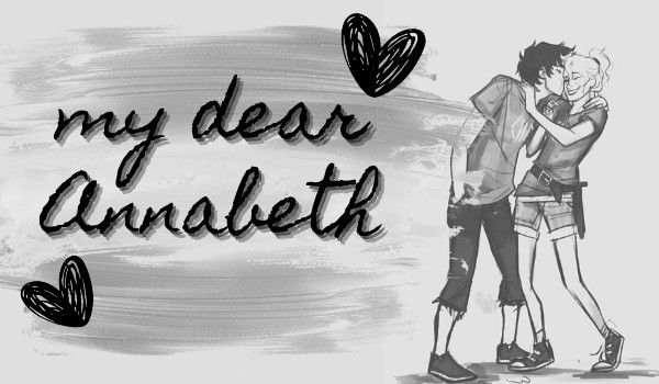 My dear Annabeth