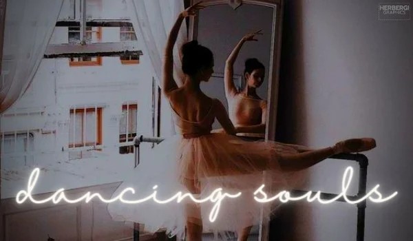 Dancing souls [Przedstawienie postaci & Prolog]