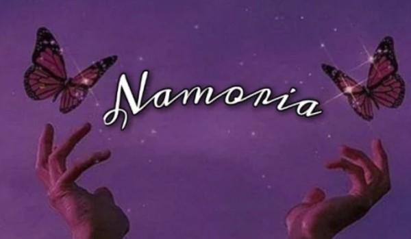 Namoria – Chapter I