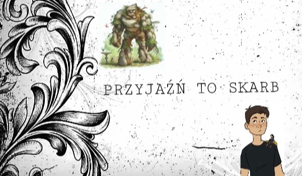 Przyjaźń to skarb 2