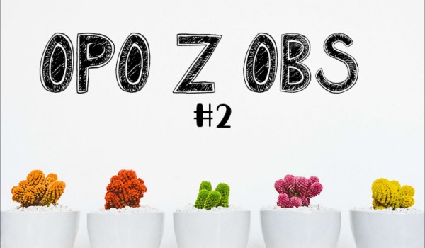 Opowiadanie z obserwatorami #2