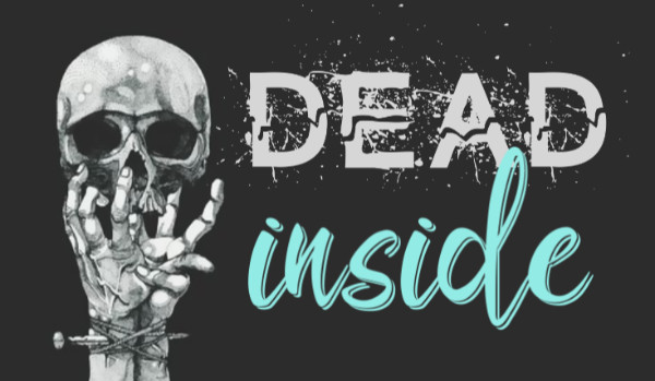 Dead Inside