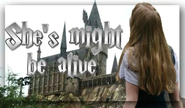 She’s might be alive #5