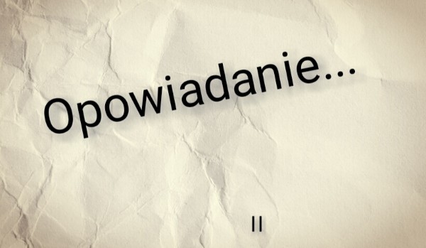 Opowiadanie