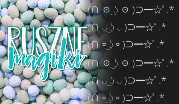 RUSZNE magiki