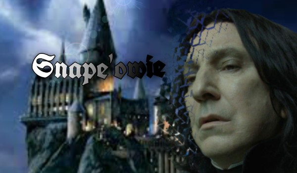 Snape’owie #4