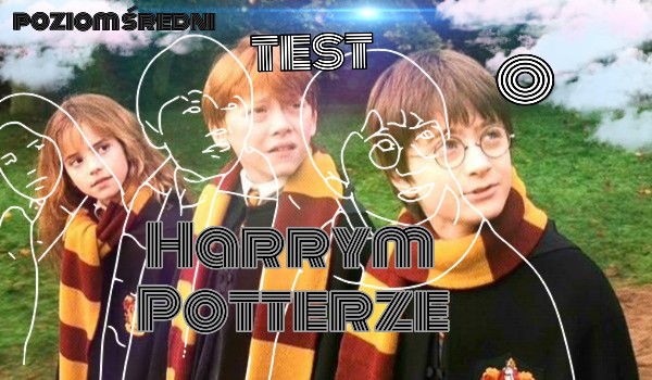Średni Test o Harrym Potterze