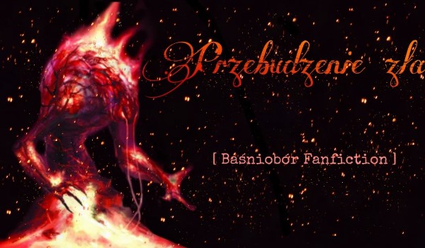 Baśniobór. Przebudzenie zła #4