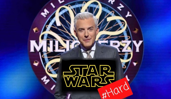 Milionerzy – edycja Star Wars #hard