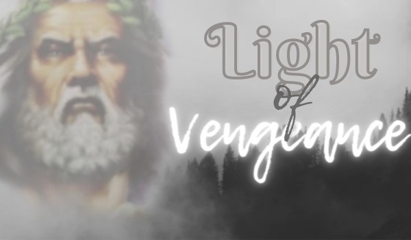 Light of Vengeance | Rozdział 3 | Melia