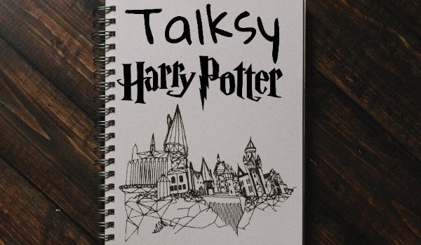 Talksy Harry Potter #19