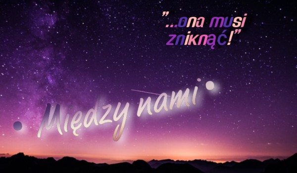 • Między nami • #4
