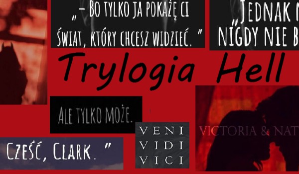 Kim z Trylogii Hell jesteś?