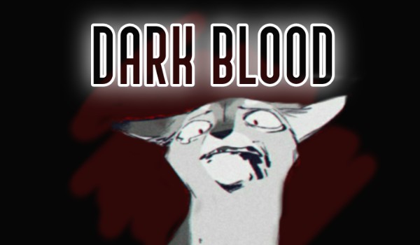 Dark Blood #4