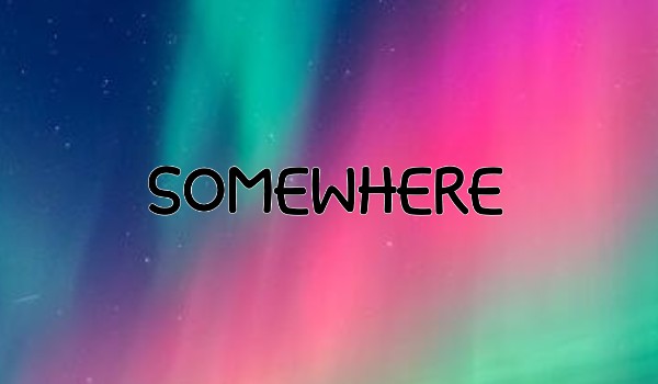 Somewhere – PROLOG
