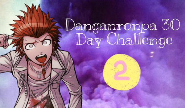 Danganronpa 30 Days Challenge #2