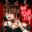 I_not_your_toy