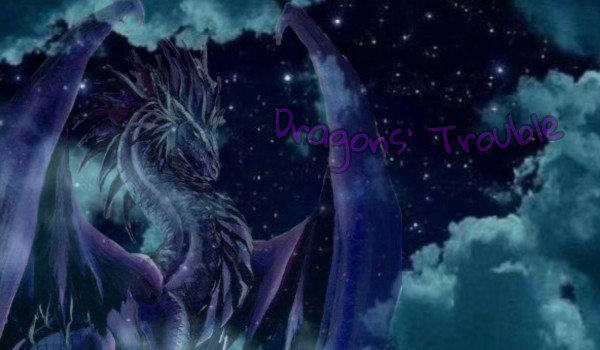 Dragons' Trouble fabuła