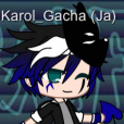 Karol_Gacha