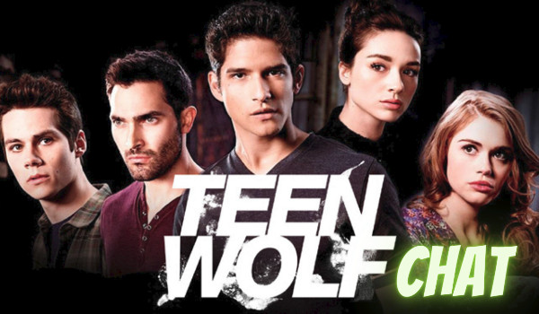 Teen Wolf Chat#1