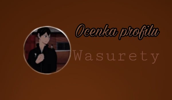 Ocenka profilu Wasurety