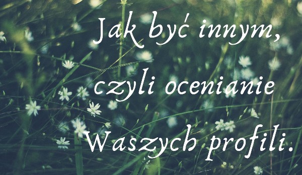 Ocenianie profili ~@NejaLove