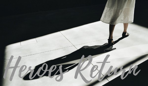 Heroes Return „Kim ona jest?”