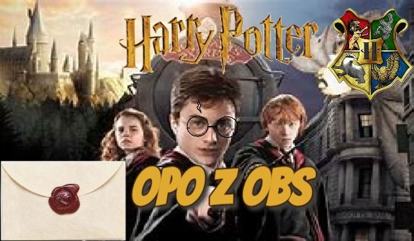 Opo Z Obs Harry Potter #2