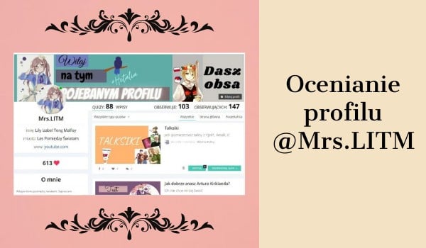 Ocenianie profilu @Mrs.LITM