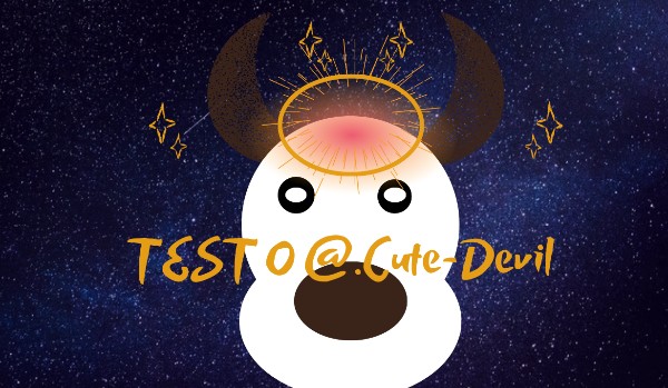 test o @.Cute-Devil.