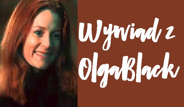 Wywiad z OlgaBlack