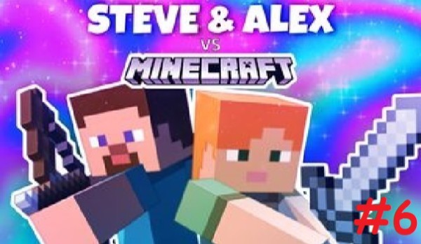 Steve & Alex vs Minecraft #6 „Istne Zoo!”