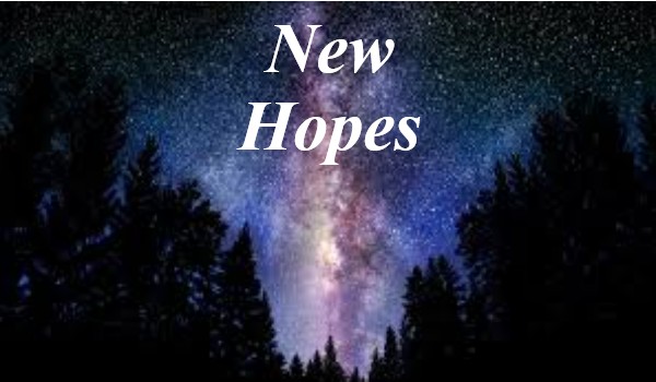 .New Hopes. (wprowadzenie)