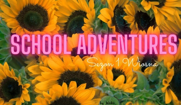 School Adventures // Sezon 1 Odcinek 3 ,,Tylko Przyjaciel”