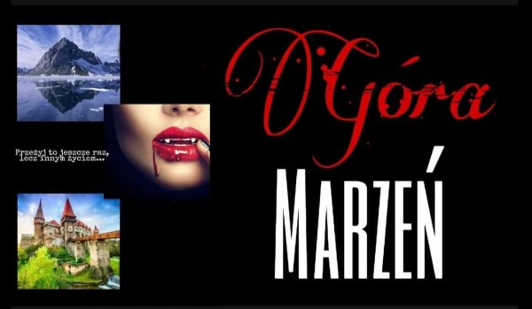 Góra Marzeń | Rozdział III