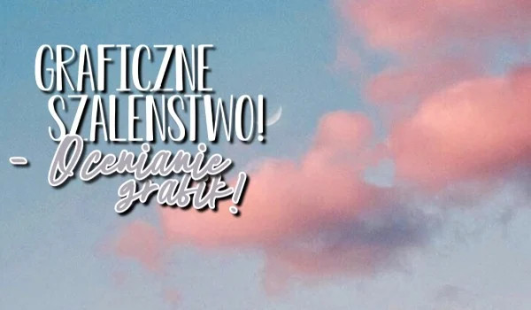 Graficzne szaleństwo – Zapisy do @herbergi [otwarte]