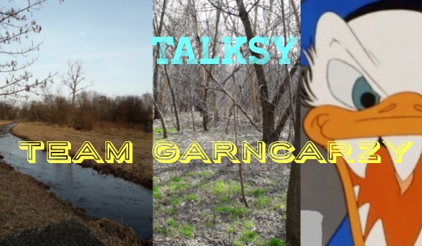 Talksy: Team Garncarzy ~ część 5