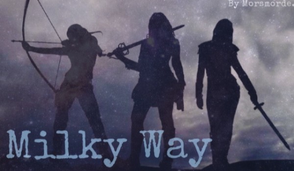 Milky Way | IV