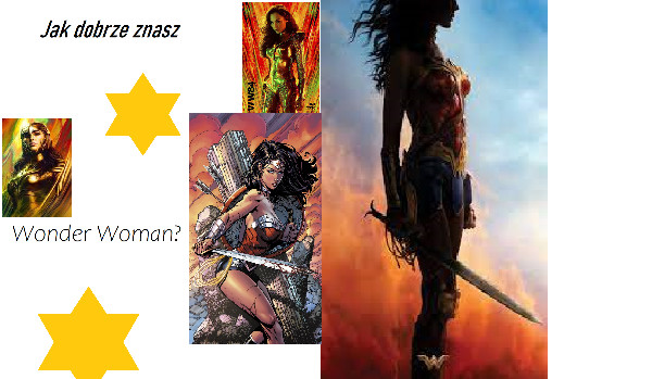 Jak dobrze znasz Wonder Woman?