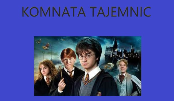 Hary Potter – komnata tajemnic