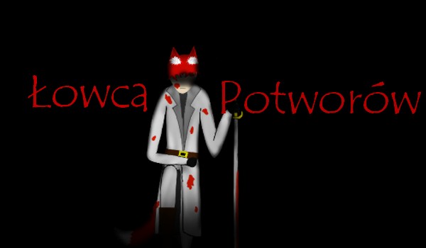 Łowca potworów #3