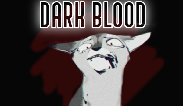 Dark Blood |prolog