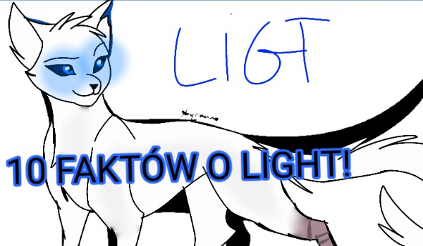10 faktów o Light!