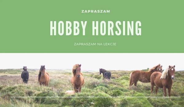 Hobby Horsing!
