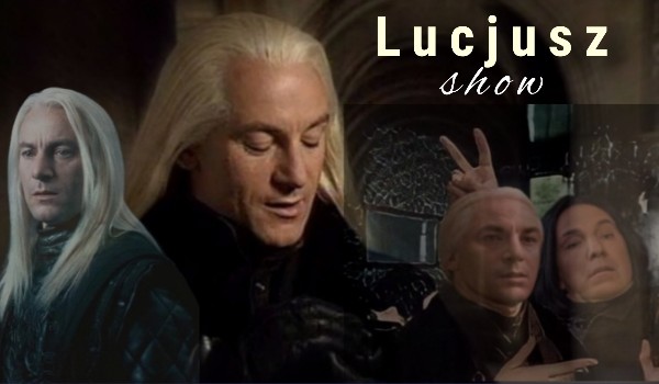 Lucjusz show #7